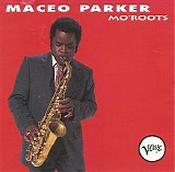 Maceo Parker - Mo' Roots