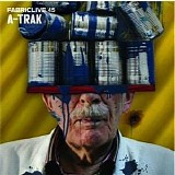 Various artists - FabricLive.45 - A-Trak