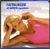 Fattburger - All Natural Ingredients