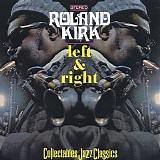 Rahsaan Roland Kirk - Left & Righ