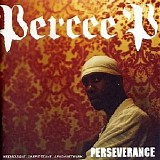 Percee P - Perseverance