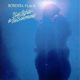 Roberta Flack - Blue Lights In The Basement