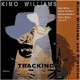 Kimo Williams - Tracking