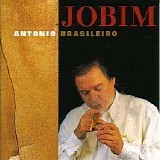 Antonio Carlos Jobim - Antonio Brasileiro