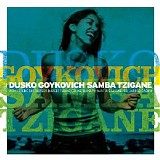 Dusko Goykovich - Samba Tzigane