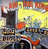 King Tubby - I Am The King