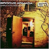 Groove Armada - Goodbye Country (Hello Nightclub)