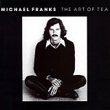 Michael Franks - The Art Of Tea