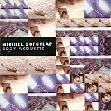 Michiel Borstlap - Body Acoustic