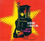 Burning Babylon - Stereo Mash Up