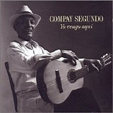 Compay Segundo - Yo Vengo AquÃ­