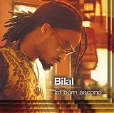 Bilal - 1st Born Second