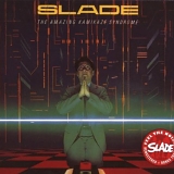 Slade - The Amazing Kamikaze Syndrome
