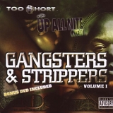 Too $hort - Gangsters and Strippers
