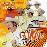 Ramon Ayala - Ya no llores