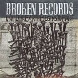 Broken Records - Until The Earth Begins To Part