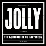 Jolly - The Audio Guide To Happiness (Part 1)