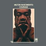 Nascimento, Milton (Milton Nascimento) - Courage