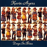 Kevin Ayers - Days In Ibiza