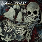 36 Crazyfists - The Tide and Its Takers
