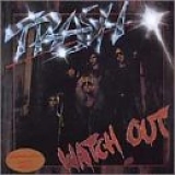 Trash - Watch Out