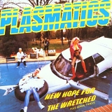 Plasmatics - New Hope for the Wretched