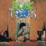 Slik Toxik - Doin the Nasty