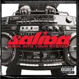 Saliva - Back Into Your System