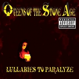 Queens of the Stone Age - Lullabies to Paralyze
