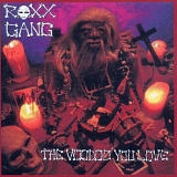 Roxx Gang - The Voodoo You Love