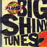 Various Artists - Big Shiny Tunes 2