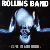 Rollins Band - Come in and Burn [German Import]