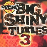 Various Artists - Big Shiny Tunes 3