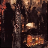 W.A.S.P. - Dying For The World