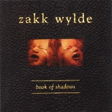 Zakk Wylde - Book of Shadows