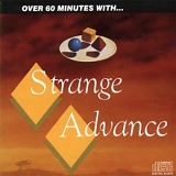 Strange Advance - Over 60 Minutes With...