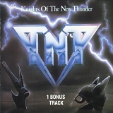 TNT - Knights Of The New Thunder