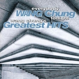 Wang Chung - Greatest Hits: Everybody Wang