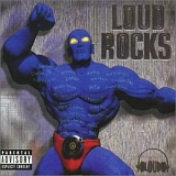 Various Artists - Loud Rocks