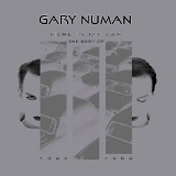 Gary Numan - The Best Of Gary Numan