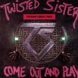Twisted Sister - Come Out and Play
