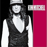 Kim Mitchell - Kim Mitchell
