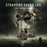 Strapping Young Lad - 1994-2006: Chaos Years (Rm)