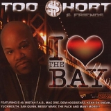 Too $hort - I Love The Bay