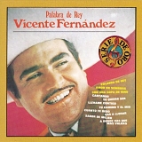 Vicente FernÃ¡ndez - Palabra De Rey