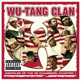 Wu-Tang Clan - Disciples Of The 36 Chambers Chapter 1