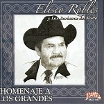 Eliseo Robles - Homenaje A Los Grandes
