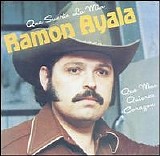Ramon Ayala - QUE SUERTE LA MIA - QUE MAS QUIERES CORAZON