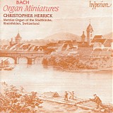 Christopher Herrick - The Complete Organ Music - Organ Miniatures