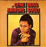 Gene Ammons - Boss Soul!